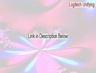 Logitech Unifying Free Download - Legit Download (2015)