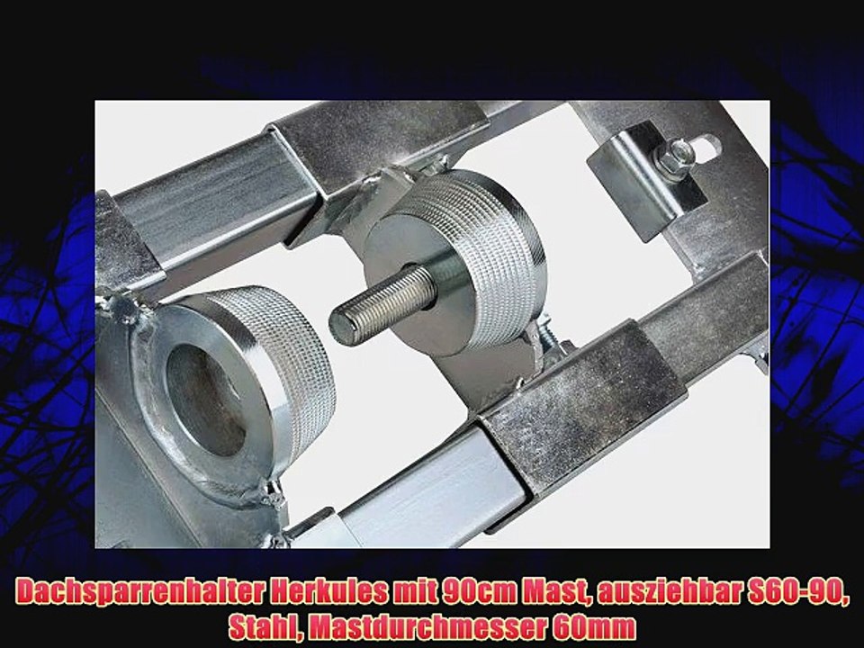 Dachsparrenhalter Herkules mit 90cm Mast ausziehbar S60-90 Stahl Mastdurchmesser 60mm