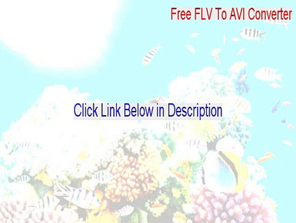 Free FLV To AVI Converter Download Free (Free Download 2015)