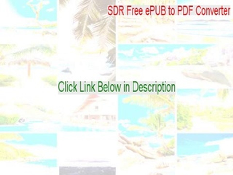 SDR Free ePUB to PDF Converter Keygen [Download Here]