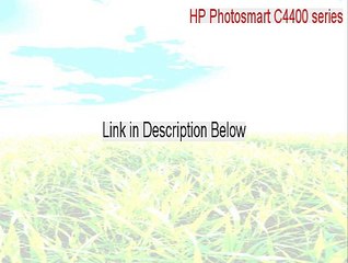 HP Photosmart C4400 series Download Free (Free Download)