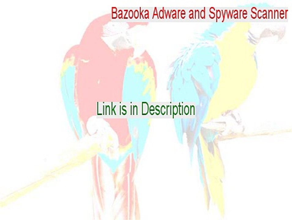 Bazooka Adware and Spyware Scanner Cracked [bazooka adware and spyware scanner 1.13]