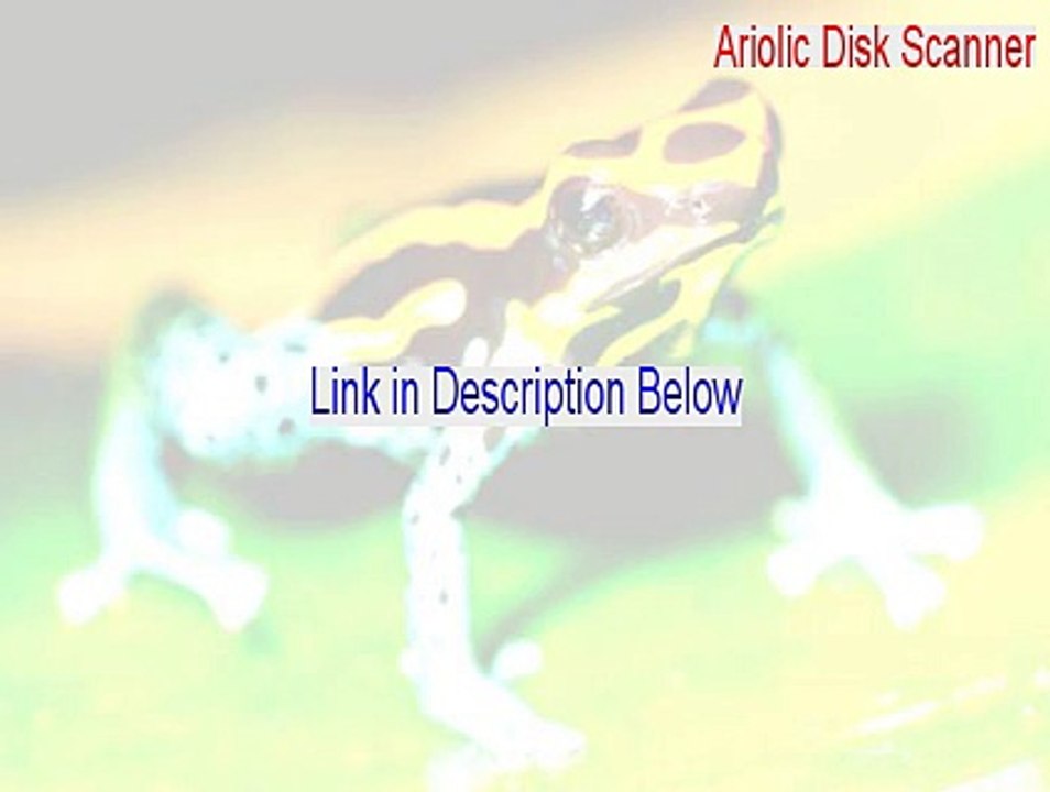 Ariolic Disk Scanner Key Gen [ariolic disk scanner review]
