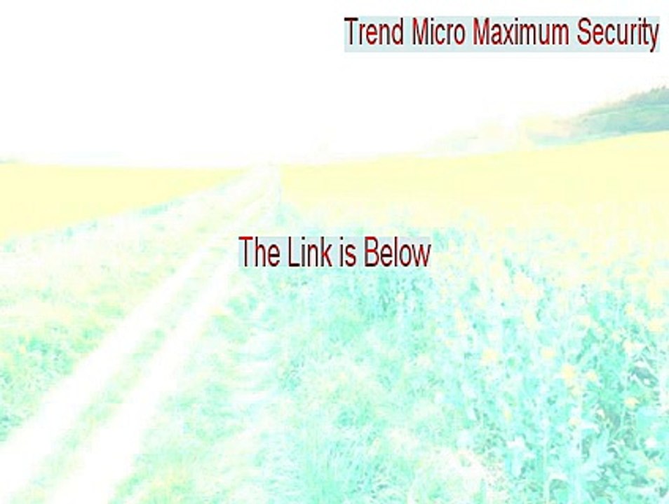 Trend Micro Maximum Security Full Download (trend micro maximum security review 2015)