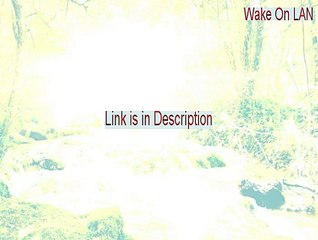 Wake On LAN Crack [Instant Download]