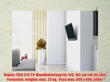 Vogels THIN 315 TV-Wandhalterung f?r 103-165 cm (40-65 Zoll) Fernseher neigbar max. 25 kg