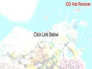 iOS Ads Remover Key Gen [Legit Download 2015]