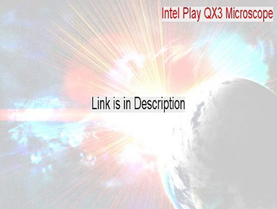 Intel Play QX3 Microscope Serial [intel play qx3 microscope windows 8 2015]