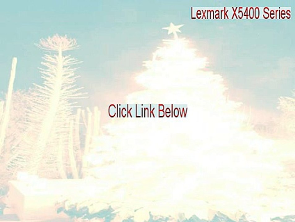 Lexmark X5400 Series Full Download [Download Now 2015]