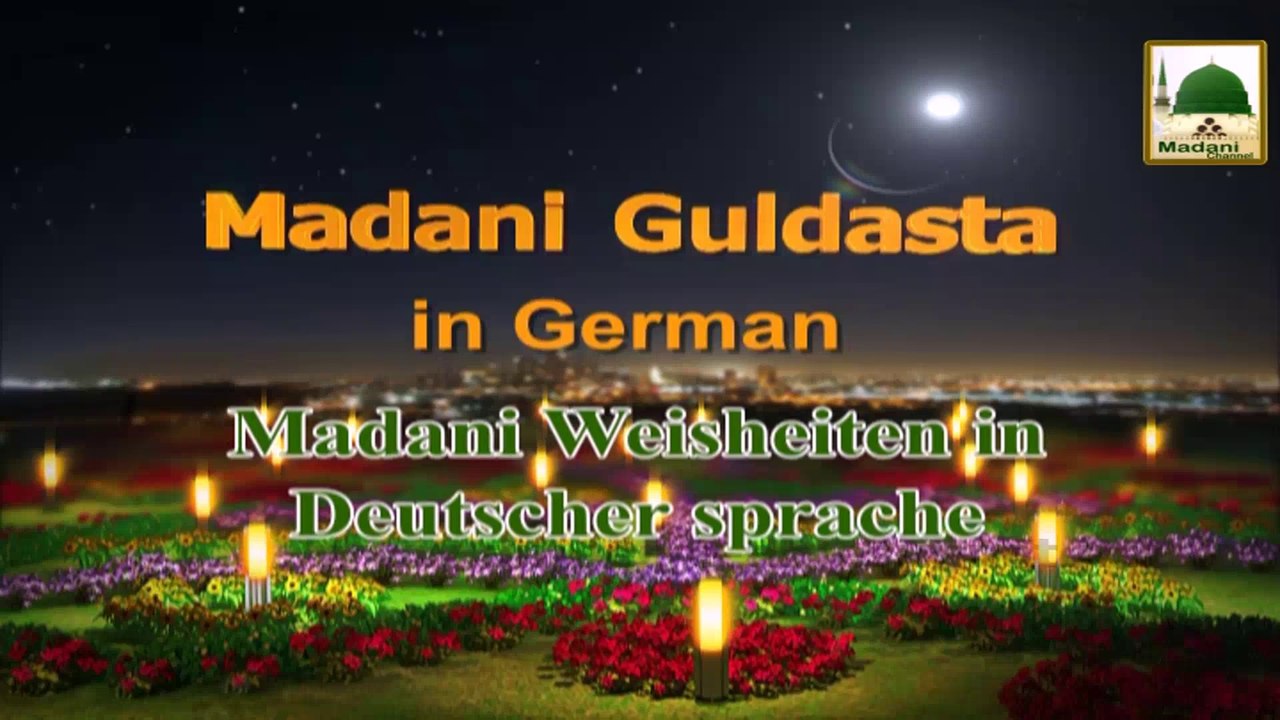 Madani Blumenstrauß in deutscher Sprache - Konto des Jenseits - Maulana Ilyas Qadri