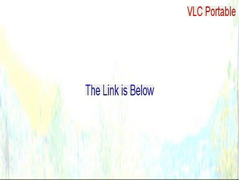 VLC Portable Cracked - Download Here [2015]