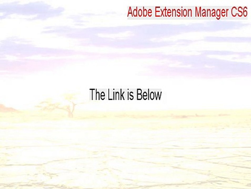 Adobe Extension Manager CS6 Full [Legit Download 2015]