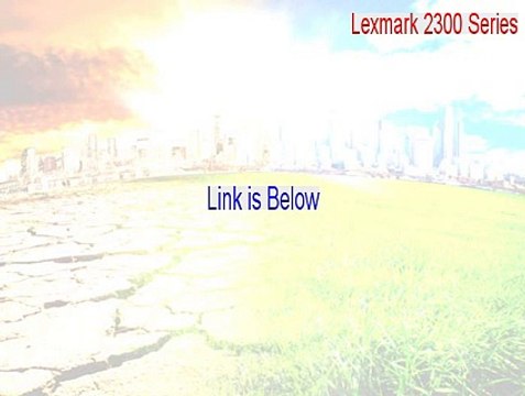 Lexmark 2300 Series Serial (Lexmark 2300 Serieslexmark 2300 series driver)