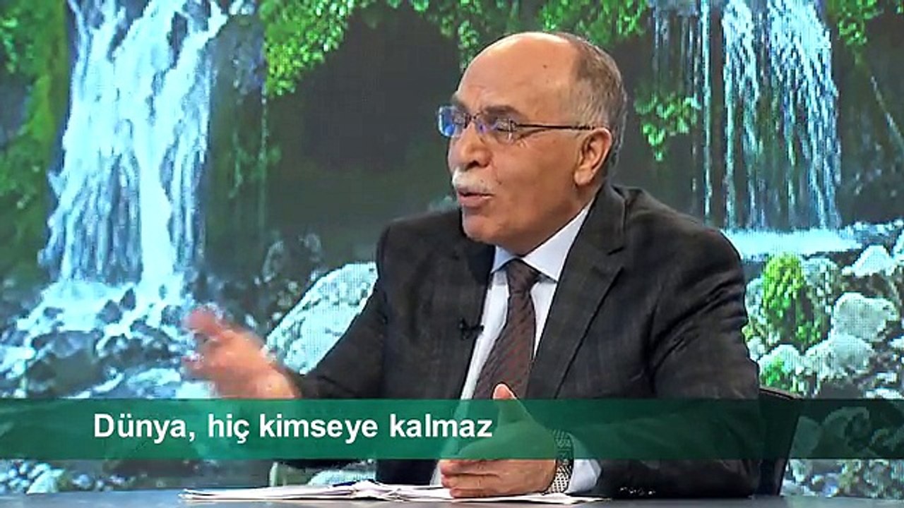 DÜNYA, HİÇ KİMSEYE KALMAZ