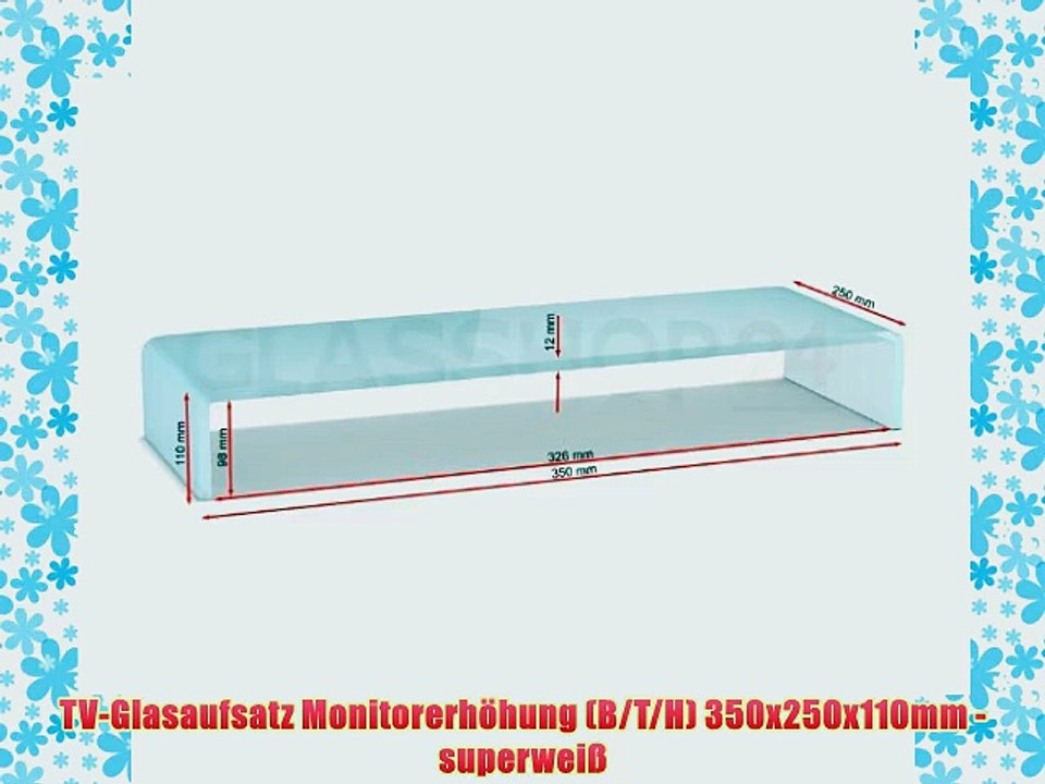 Tv-glasaufsatz monitorerh?hung (b/t/h) 350x250x110mm - superwei?