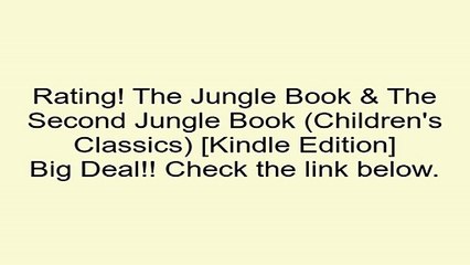 Download The Jungle Book & The Second Jungle Book (Children's Classics) [Kindle Edition] Review