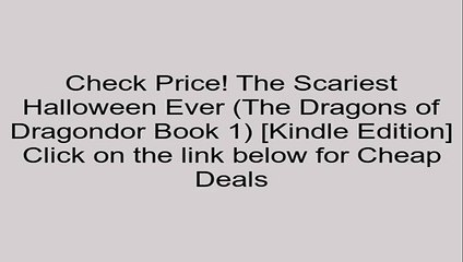 Download The Scariest Halloween Ever (The Dragons of Dragondor Book 1) [Kindle Edition] Review