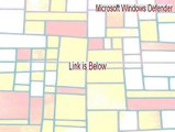 Microsoft Windows Defender (64-bit) Download [Legit Download]