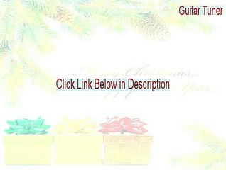 Guitar Tuner Full - Instant Download [2015]