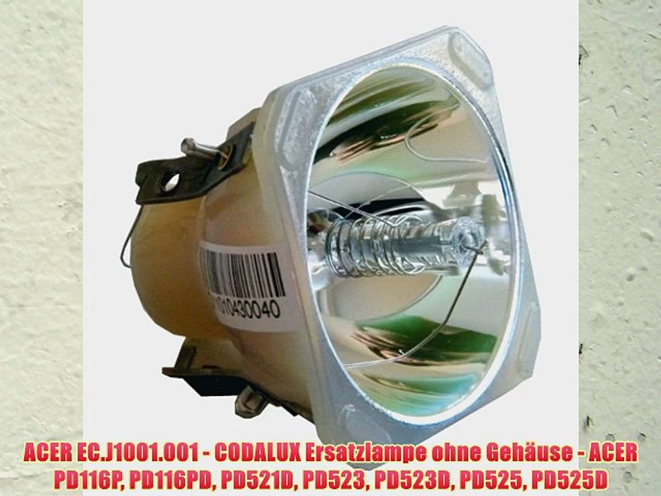 ACER EC.J1001.001 - CODALUX Ersatzlampe ohne Geh?use - ACER PD116P PD116PD PD521D PD523 PD523D