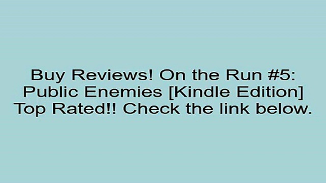 Download On the Run #5: Public Enemies [Kindle Edition] Review