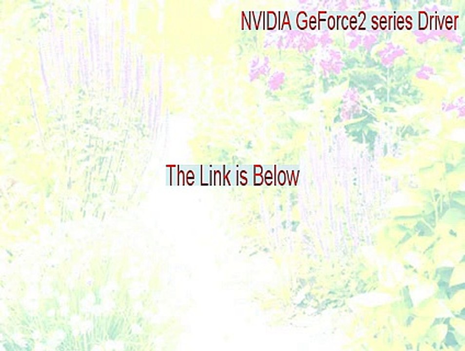 NVIDIA GeForce2 series Driver Free Download [Instant Download]