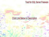 Toad for SQL Server Freeware Serial [toad for sql server freeware 4.1]