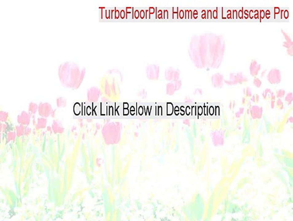 TurboFloorPlan Home and Landscape Pro Serial - Download Here