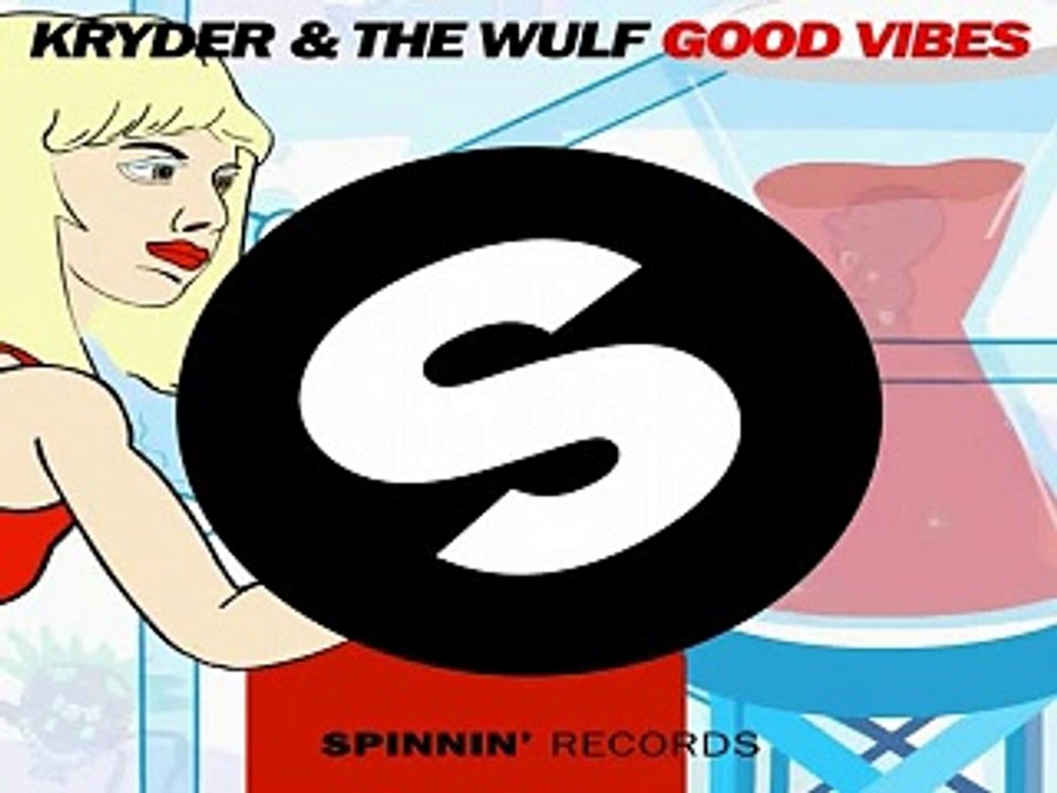 [ DOWNLOAD MP3 ] Kryder & The Wulf - Good Vibes (Original Mix)