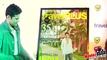 Rajeev Khandelwal Launches Travel Plus Magazine Special Jumbo Issue ![1]