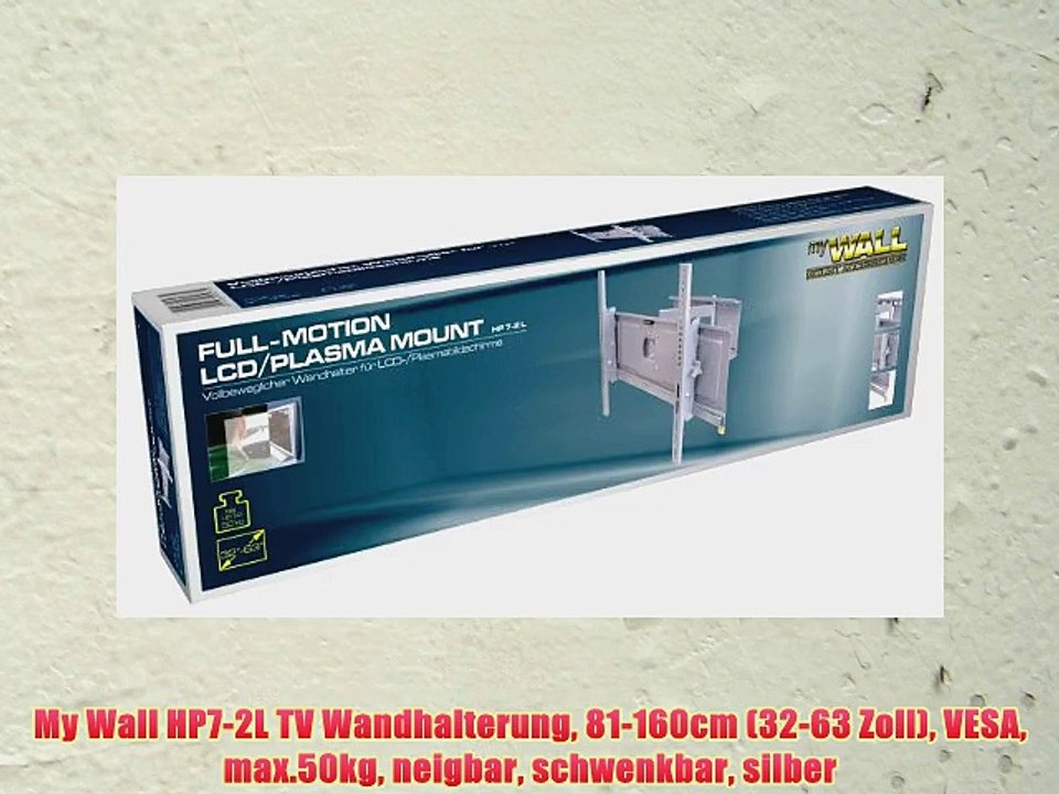 My Wall HP7-2L TV Wandhalterung 81-160cm (32-63 Zoll) VESA max.50kg neigbar schwenkbar silber