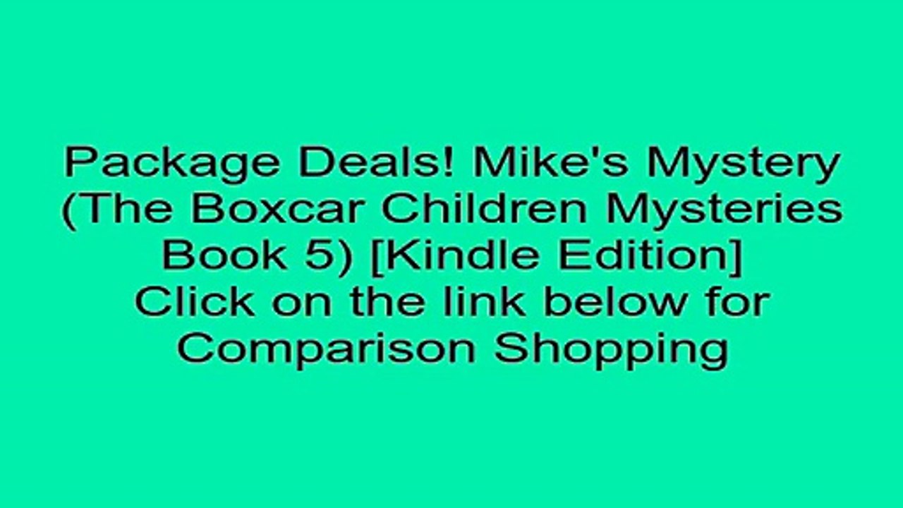 Download Mike's Mystery (The Boxcar Children Mysteries Book 5) [Kindle Edition] Review