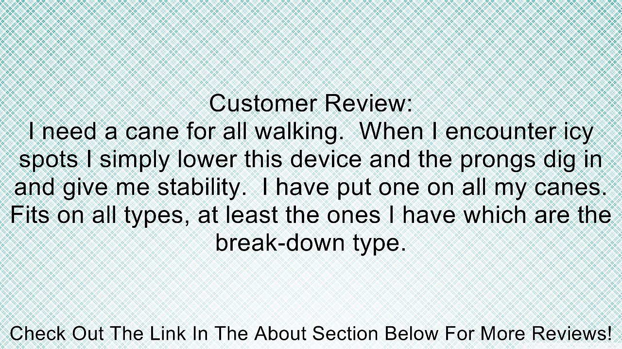 Cane Ice Tip Attachment -Fits on all canes - For safer walking in ice and snow. Review