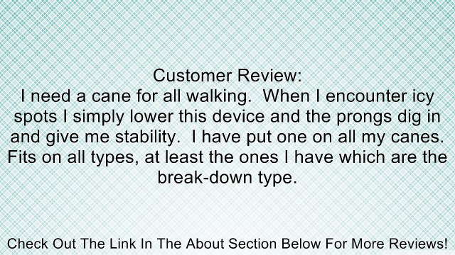 Cane Ice Tip Attachment -Fits on all canes - For safer walking in ice and snow. Review