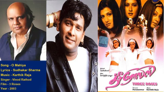 Sudhakar Sharma - Song - O Mahiya - Singer - Vinod Rathod - Music - Karthik Raja