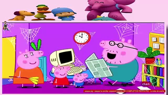 peppa pig - peppa la cerdita- espanol nuevos HD COMPLETOS PEPPA PIG - La tela de araña