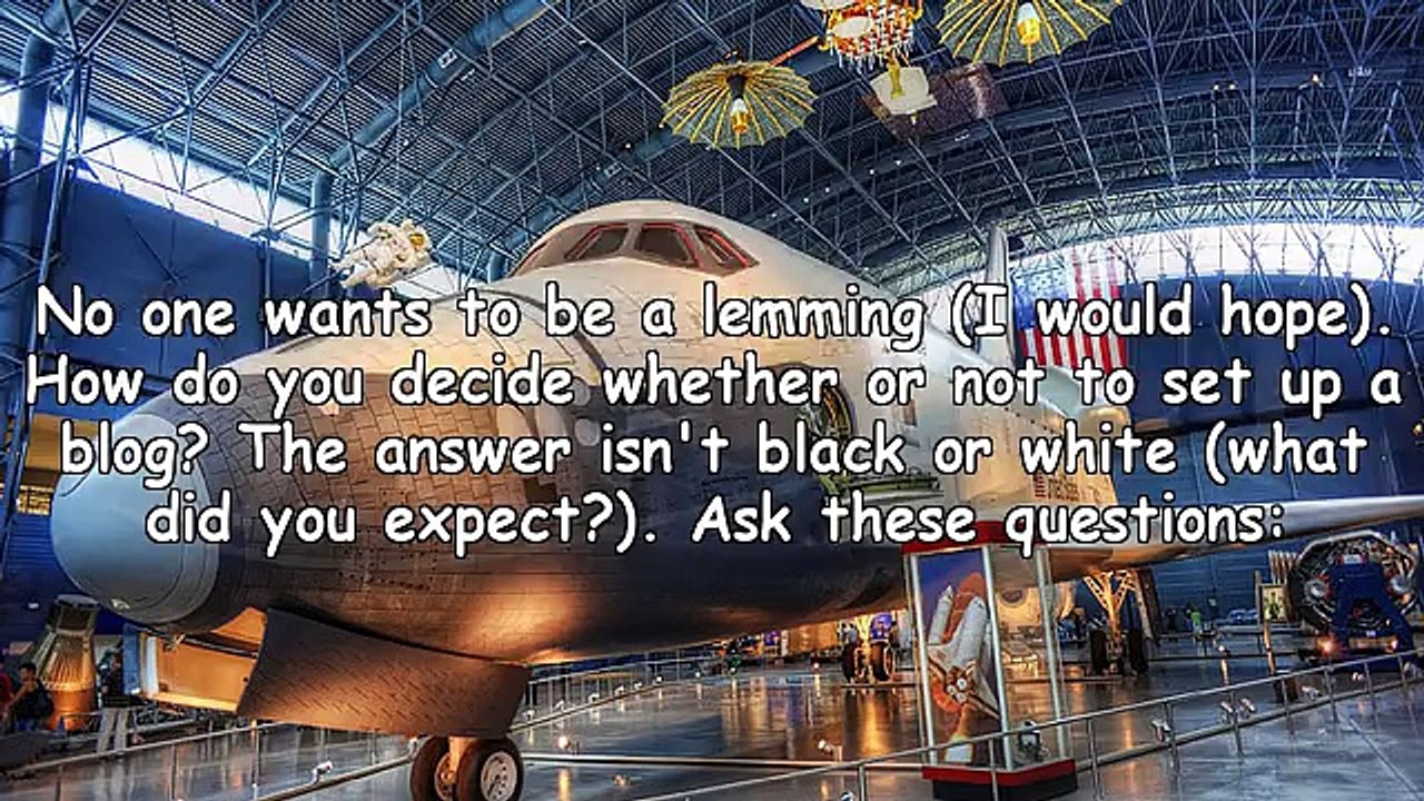 Invasion of the Blogs: Is a blog right for your business