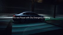 Volkswagen. The advanced new Passat - City Emergency Braking