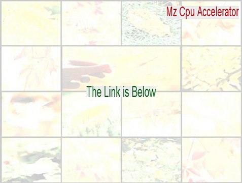 Mz Cpu Accelerator Key Gen - mz cpu accelerator 4.1.0 [2015]