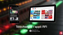 Suivez l'actualité mondiale avec l'appli RFI