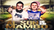 Al Son De Mi Mambo - Maiky & Kelvin (Prod. By Akiller & PilonMusic) (NES) (KRM) (By @PasajeMusic)