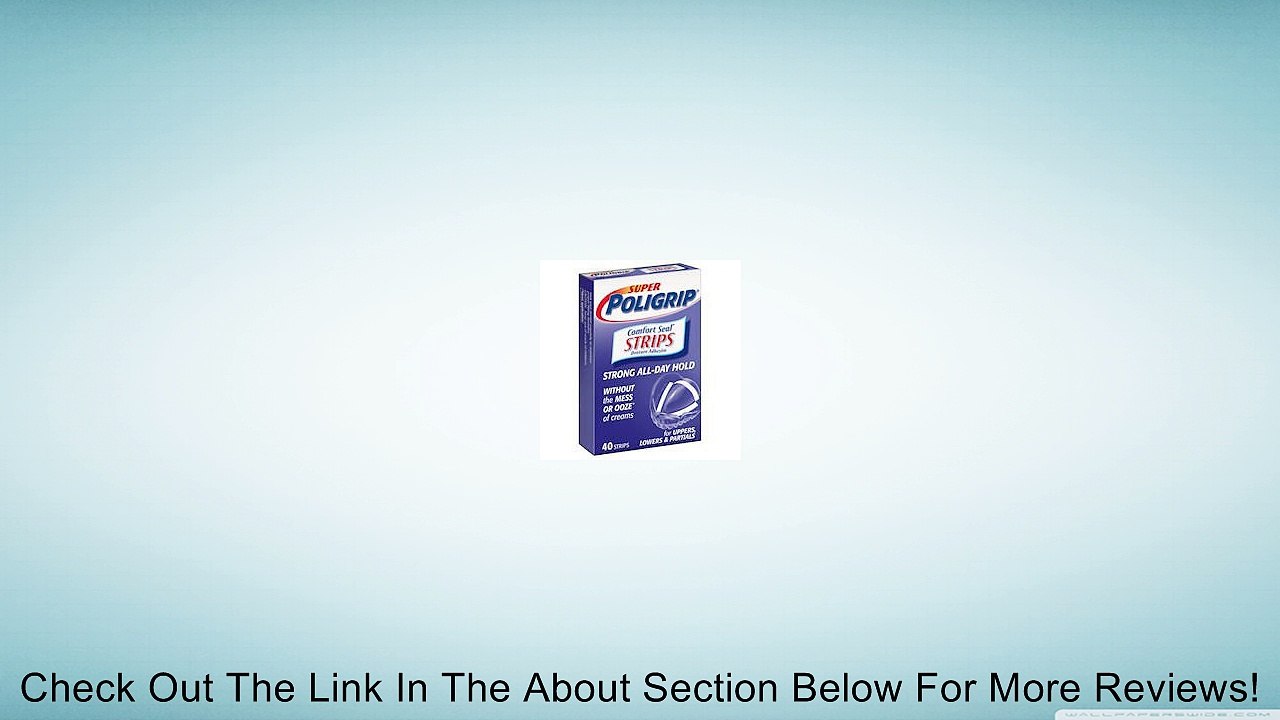 Super Poli-Grip Comfort Seal Strips -- 40 Strips Review