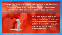 The Gwinnett County Tax Assessor is Coming Around Again | 404-618-0355