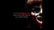 ANNABELLE [OST] - 23  Annabelle Closing