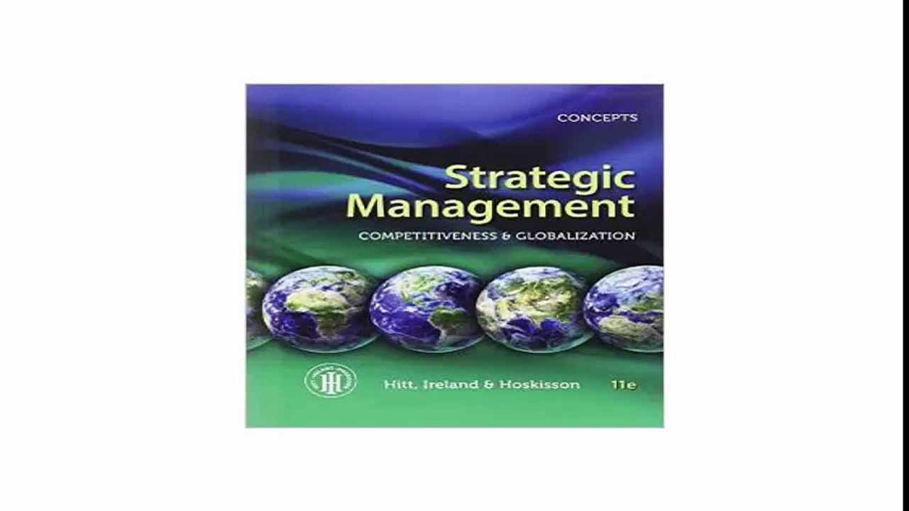 Strategic Management Concepts Competitiveness and Globalization
