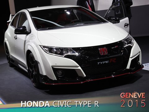 Honda Civic Type R en direct du salon de Genève 2015
