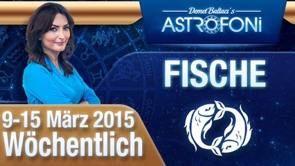 Monatliches Horoskop zum Sternzeichen Fische (9-15 März 2015)