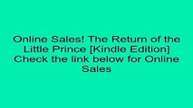 Download The Return of the Little Prince [Kindle Edition] Review