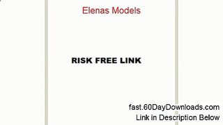 Elenas Models Download it Free of Risk - TRY THIS WITH NO RISK
