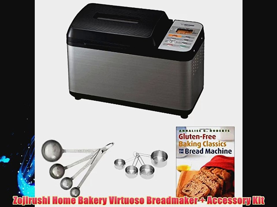 Zojirushi Home Bakery Virtuoso Breadmaker + Accessory Kit